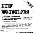 DEAF MUTATIONS "CRASH THE CLUBS" 7"